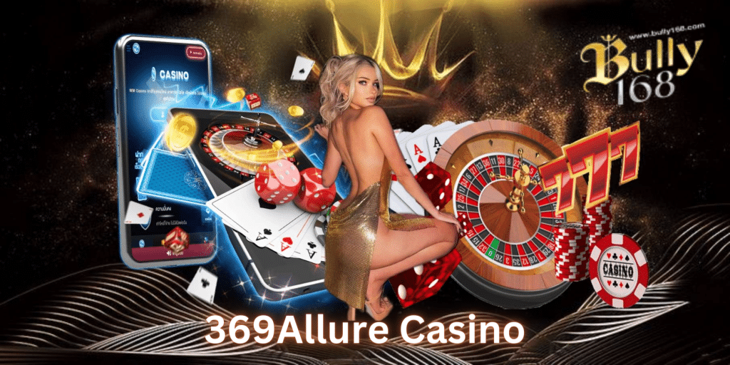 369Allure Casino